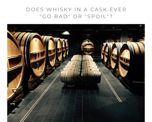 Does whisky spoil